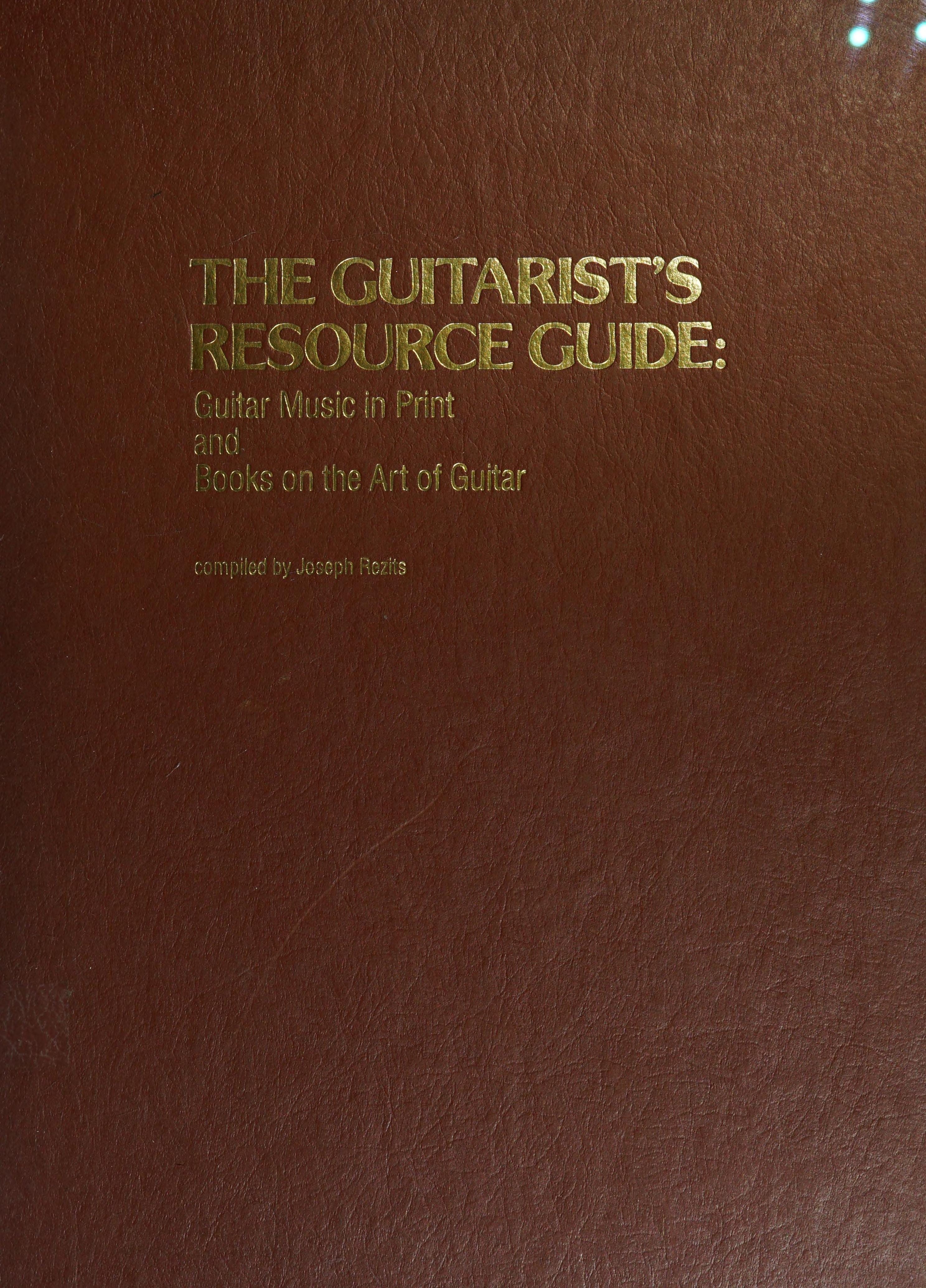 The Guitarist's Resource Guide