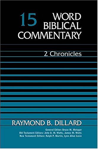 Word Biblical Commentary Vol. 15 2 Chronicles dillard 349pp