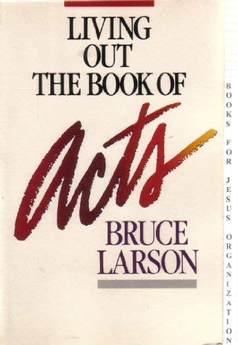 Living Out The Book Of Acts