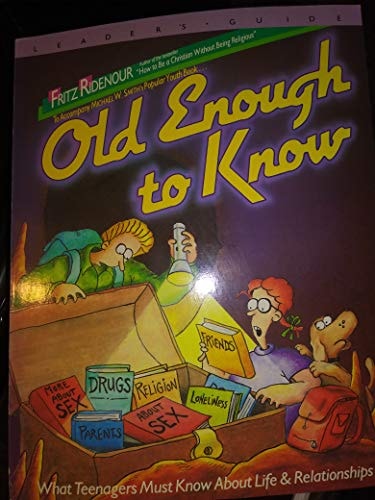 Old Enough To Know