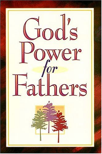 God'S Power For Father'S