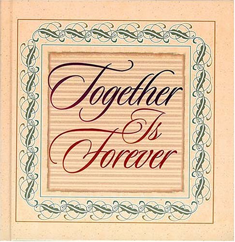 Together Is Forever