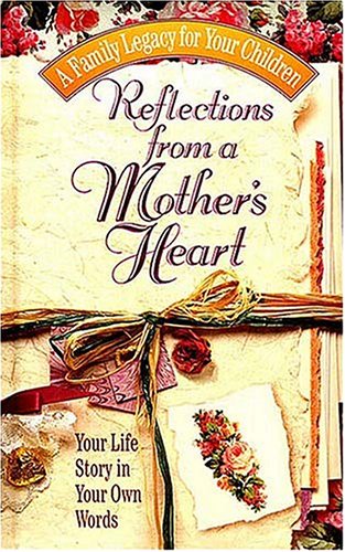 Reflections from a Mother's Heart