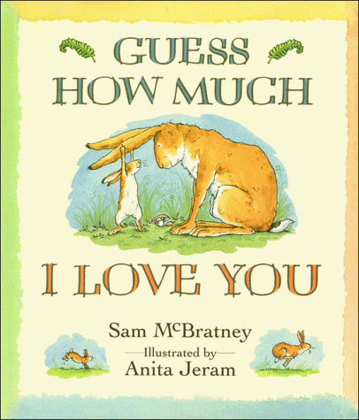 Guess How Much I Love You