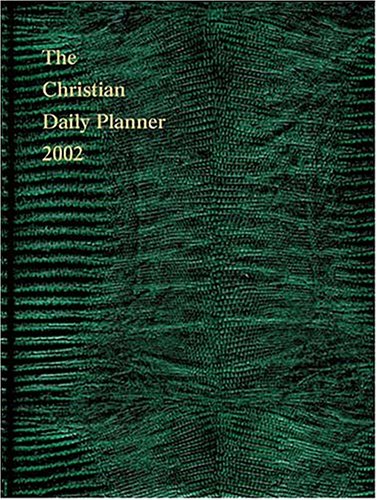 The Christian Daily Planner 2002