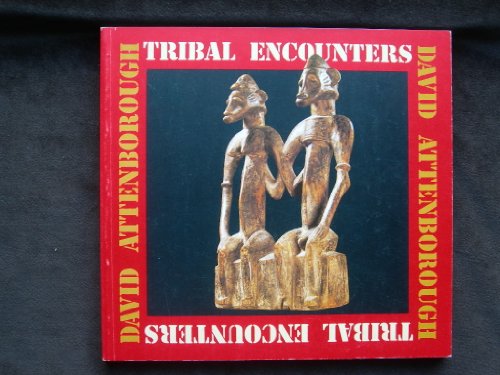 Tribal Encounters