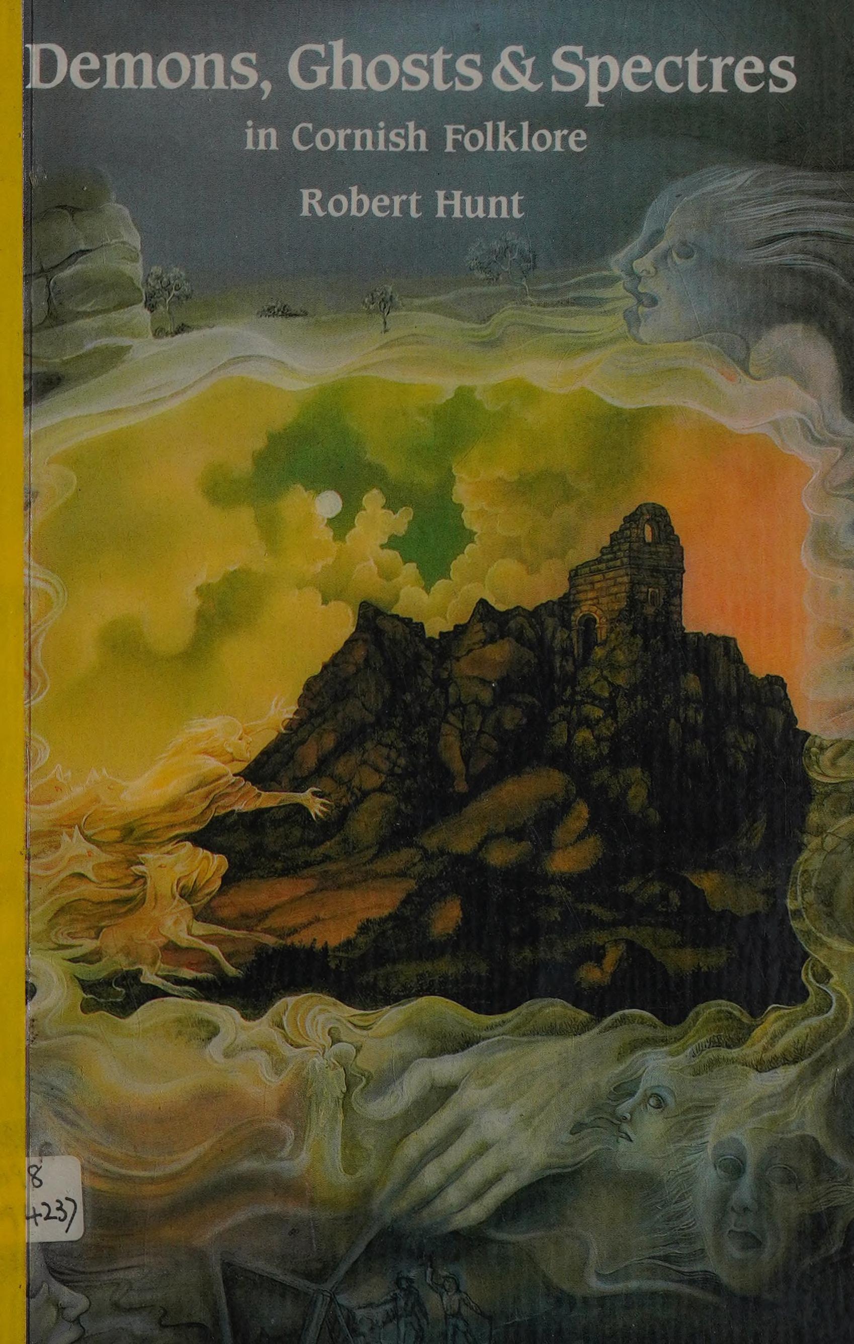 'Demons, Ghosts and Spectres in Cornish Folklore'