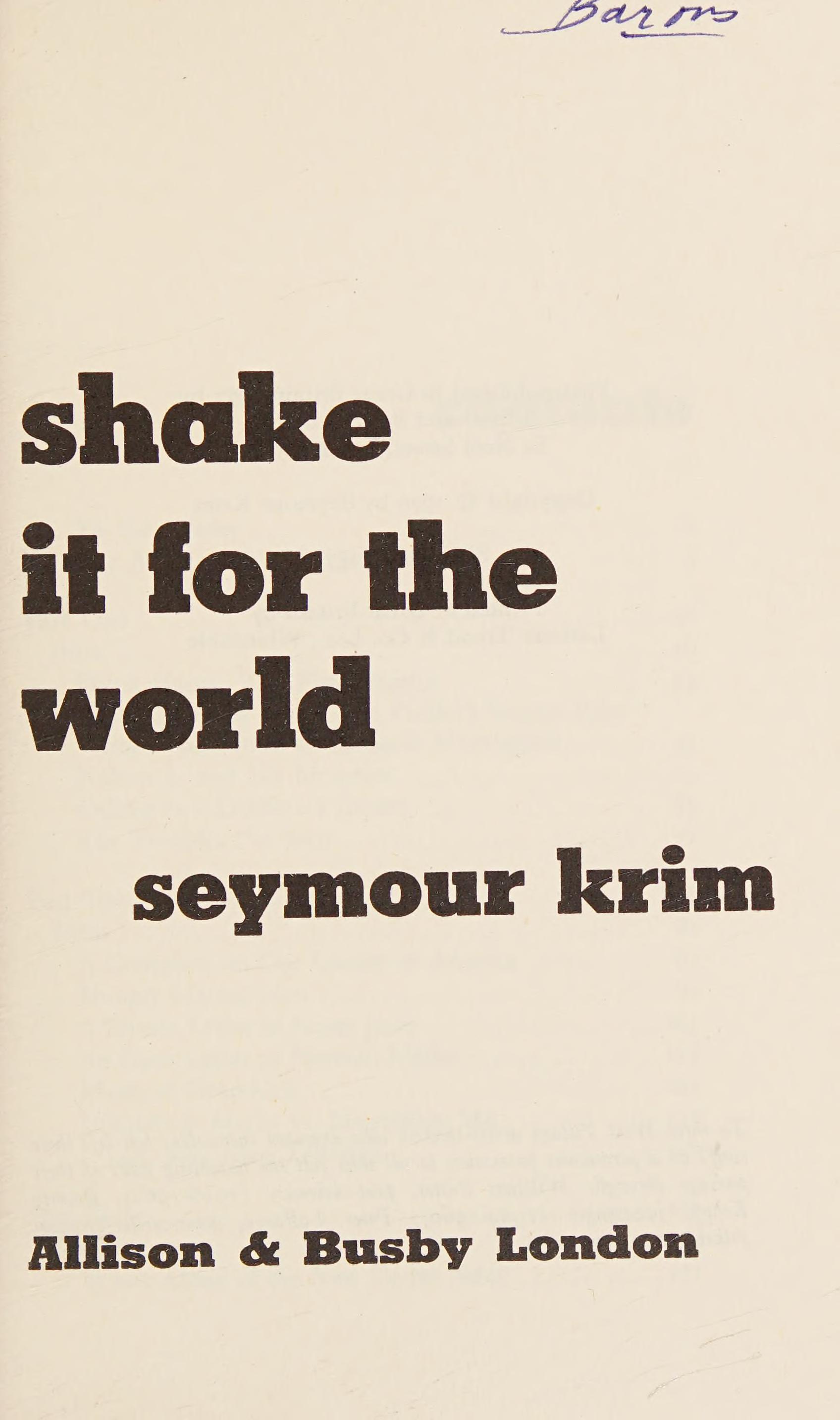 Shake It For The World