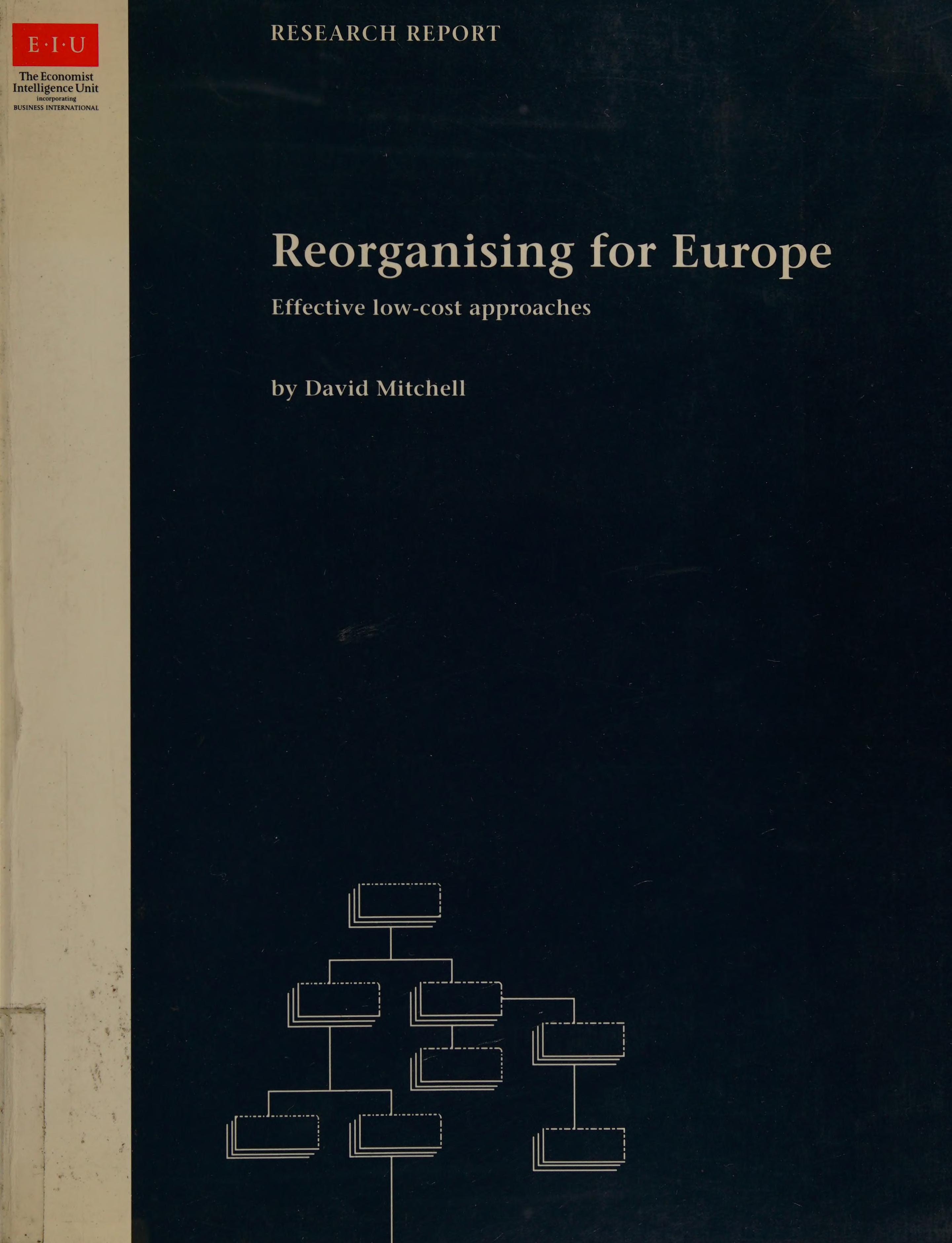 Reorganising for Europe