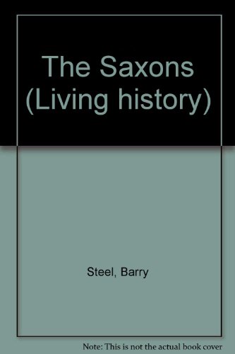 The Saxons Living History