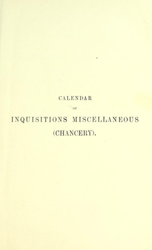 Calendar Of Inquisitions Miscellaneous (Chancery) Preserved In The Public Record Office Viii (1422-1485) (Public Record Office: Calendar Of Inquisitions Miscellaneous) (Vol 8)