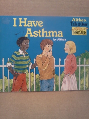 I Have Asthma