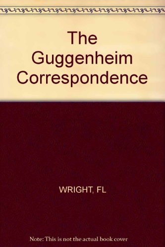 The Guggenheim Correspondence