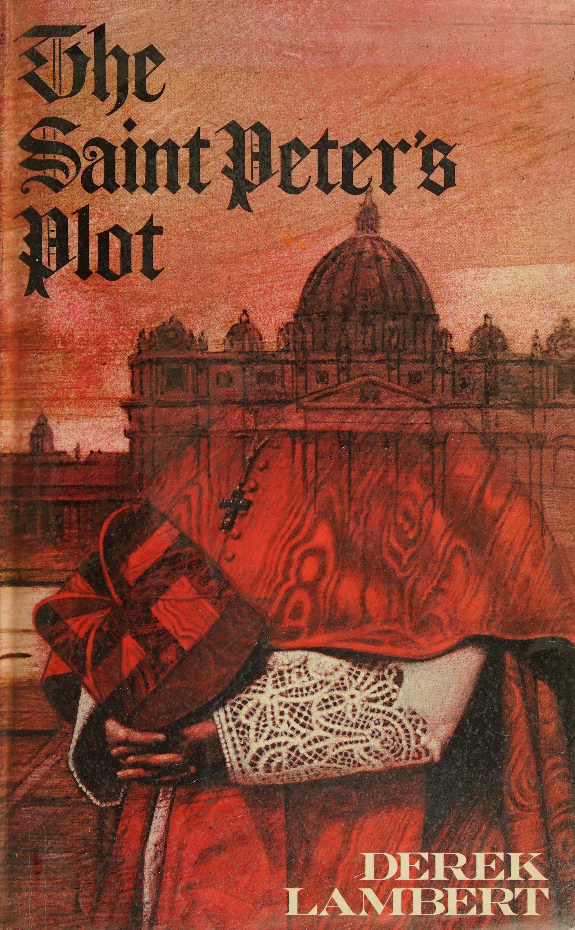 THE SAINT PETER'S PLOT