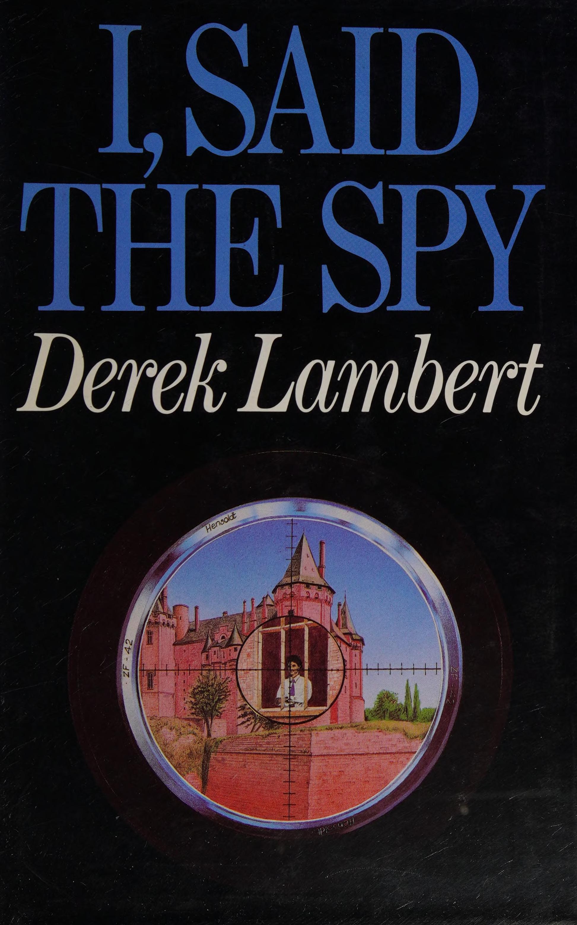 I, Said The Spy