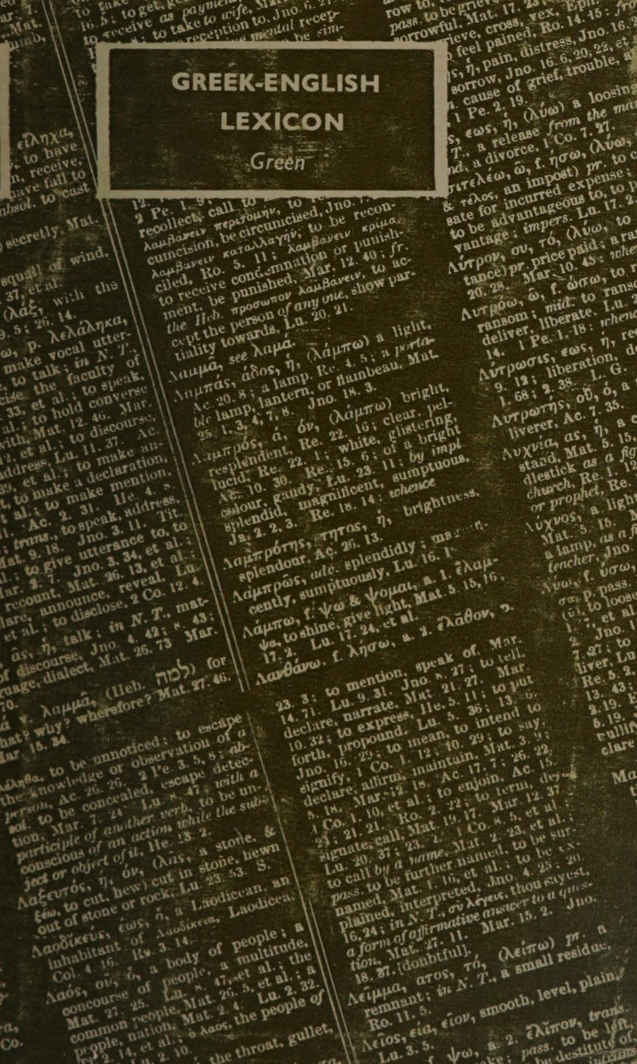 A Greek-English Lexicon To The New Testament