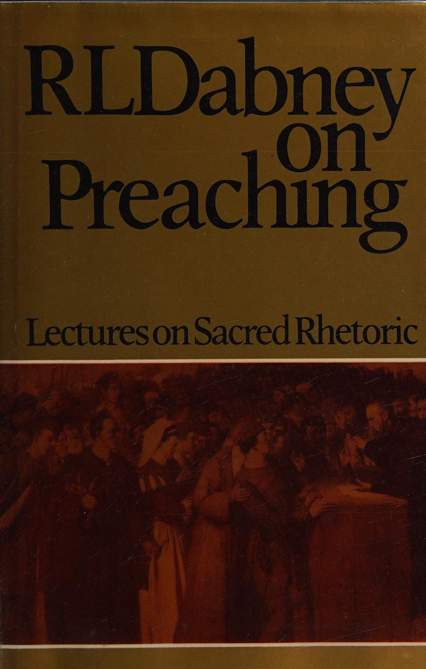 Sacred Rhetoric Or A Course Of Lectures On Preaching