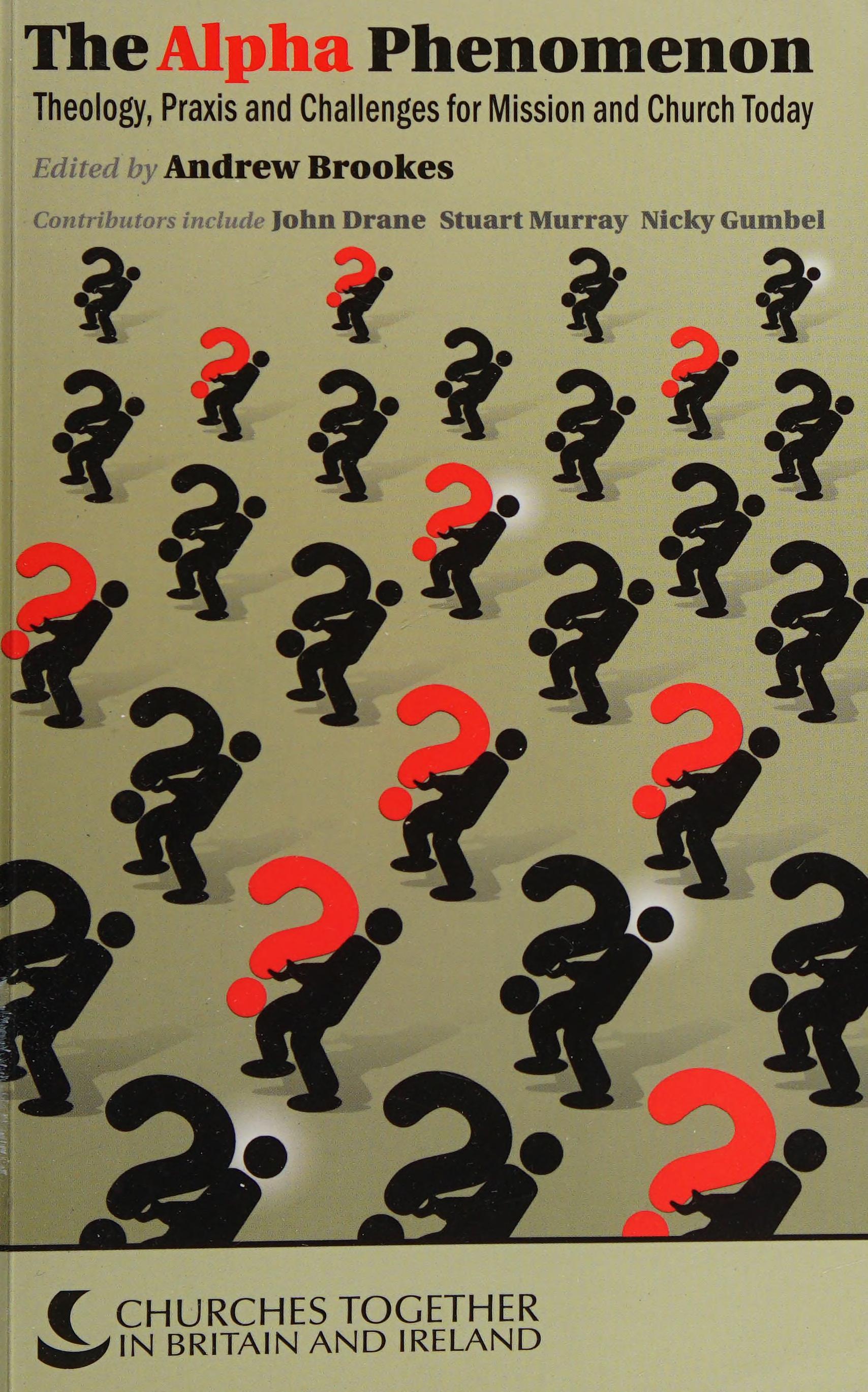 The Alpha Phenomenon: Theology, Praxis And Challenges For Mission And Church Today