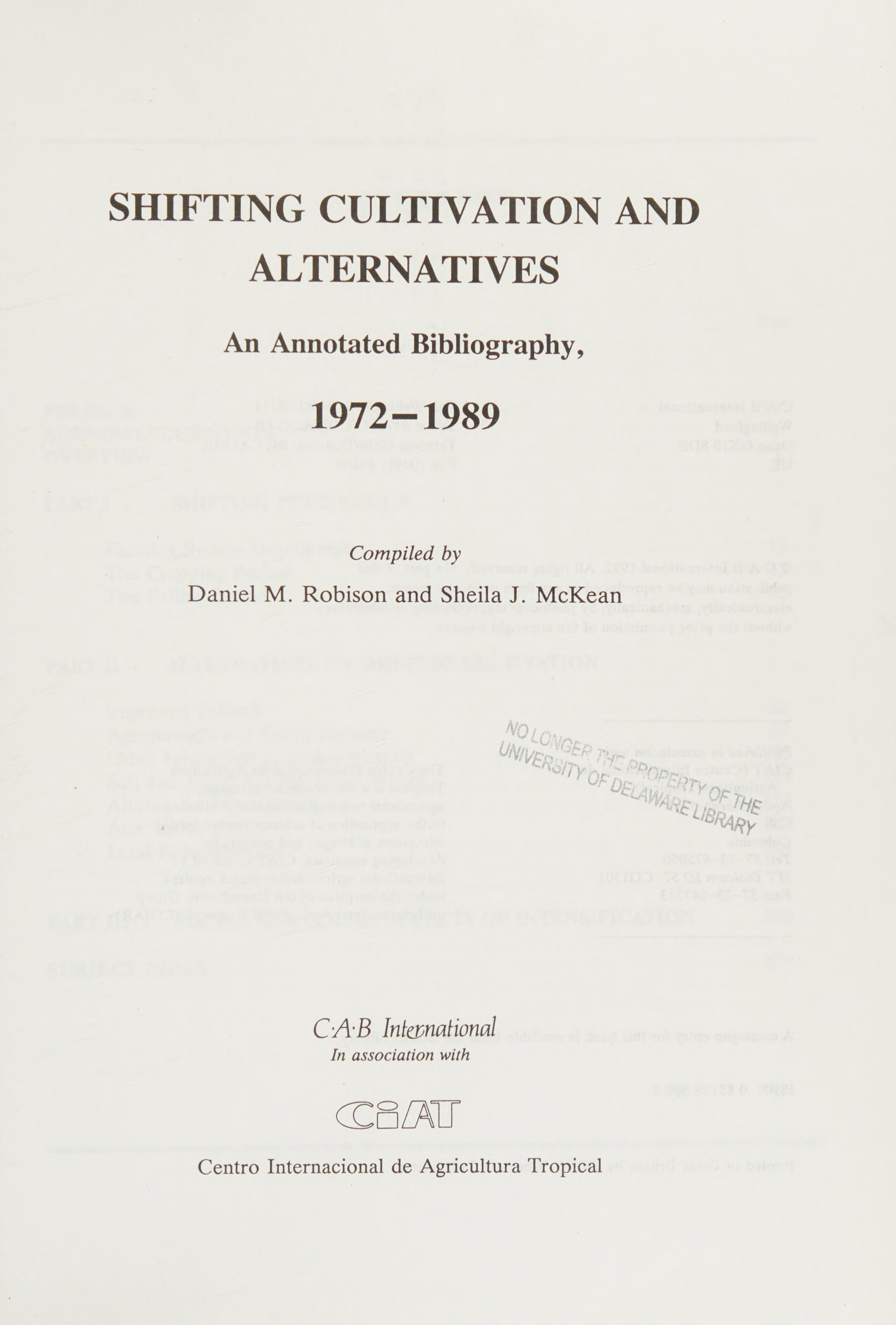 Shifting Cultivation And Alternatives: An Annotated Bibliography, 1972-1989