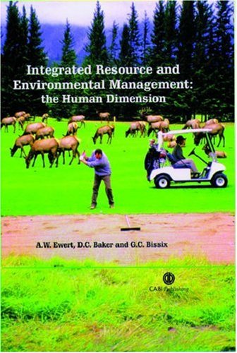 Integrated Resource And Environmental Management: The Human Dimension