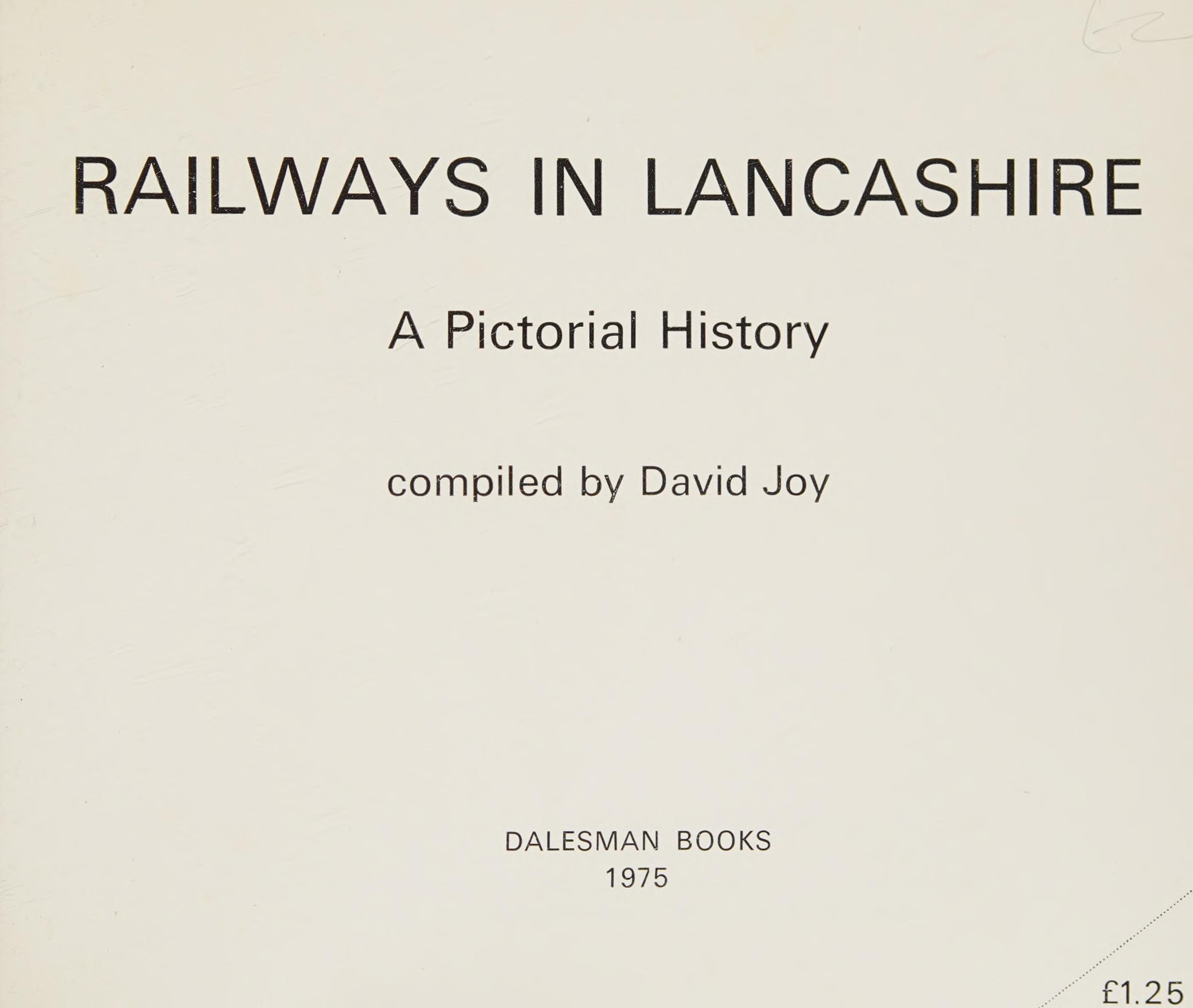 Railways In Lancashire: A Pictorial History