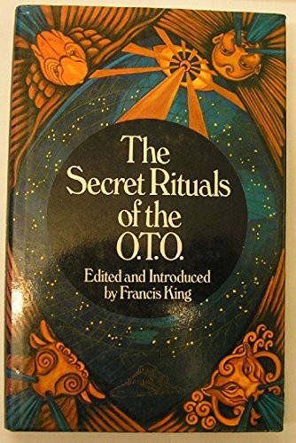 Secret Rituals Of The O.T.O.