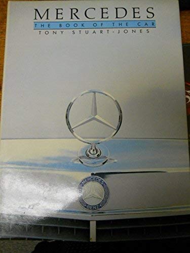 Mercedes: The Book Of The Car