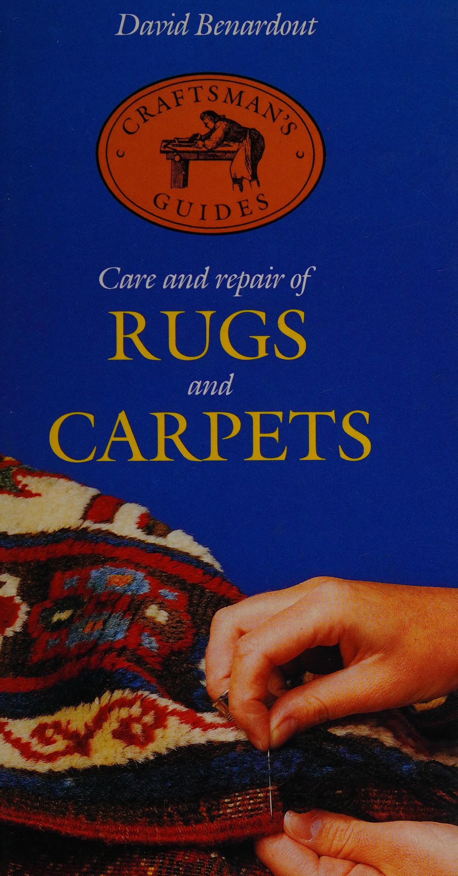 Care And Repair Of Rugs And Carpets