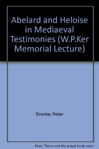 Abelard and Heloise in Medieval Testimonies