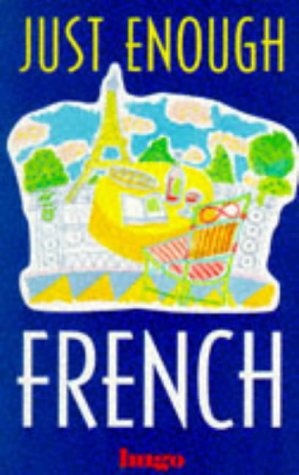 Just Enough French