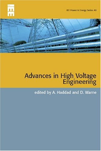 Advances In High Voltage Engineering (IEE Power And Energy) (Power & Energy)