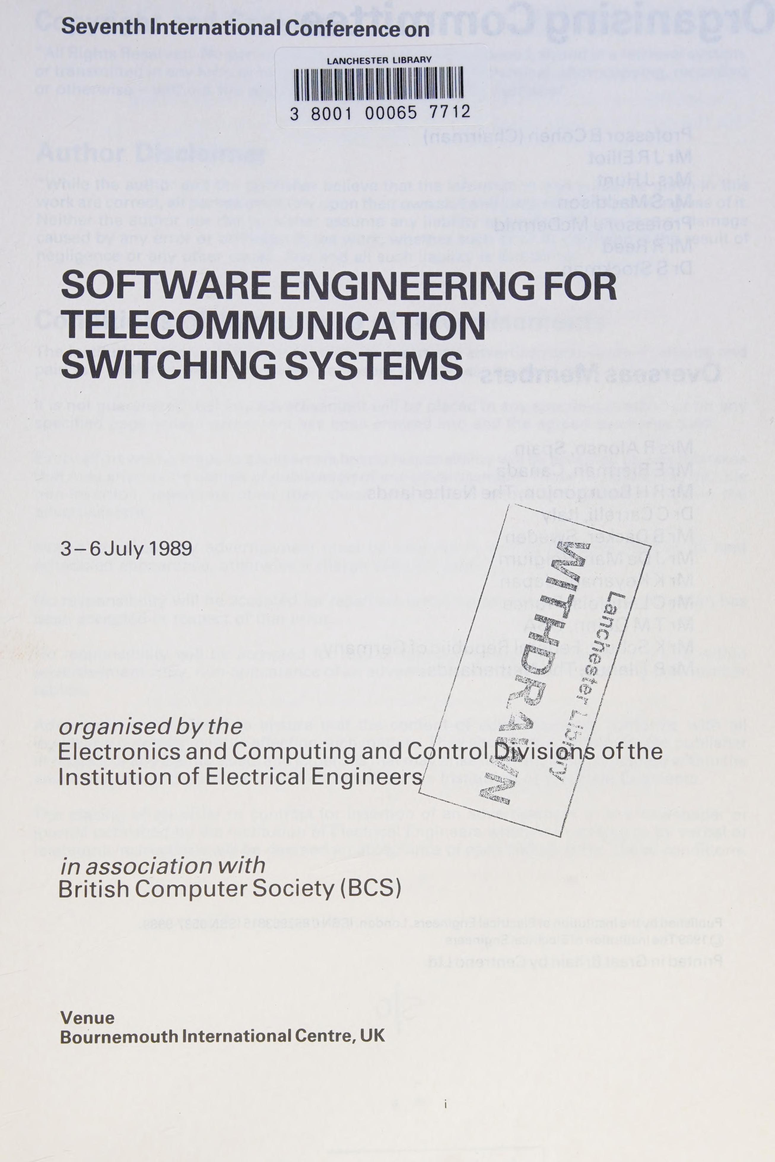 Fourth International Conference On Software Engineering For Telecommunication Switching Systems, 20-24 July 1981