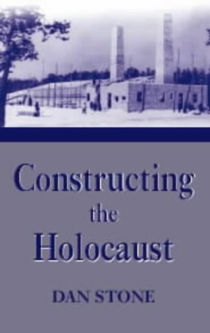 Constructing the Holocaust