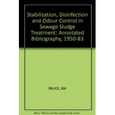 Stabilisation, Disinfection and Odour Control in Sewage Sludge Treatment