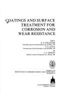 Coatings And Surface Treatment For Corrosion And Wear Resistance