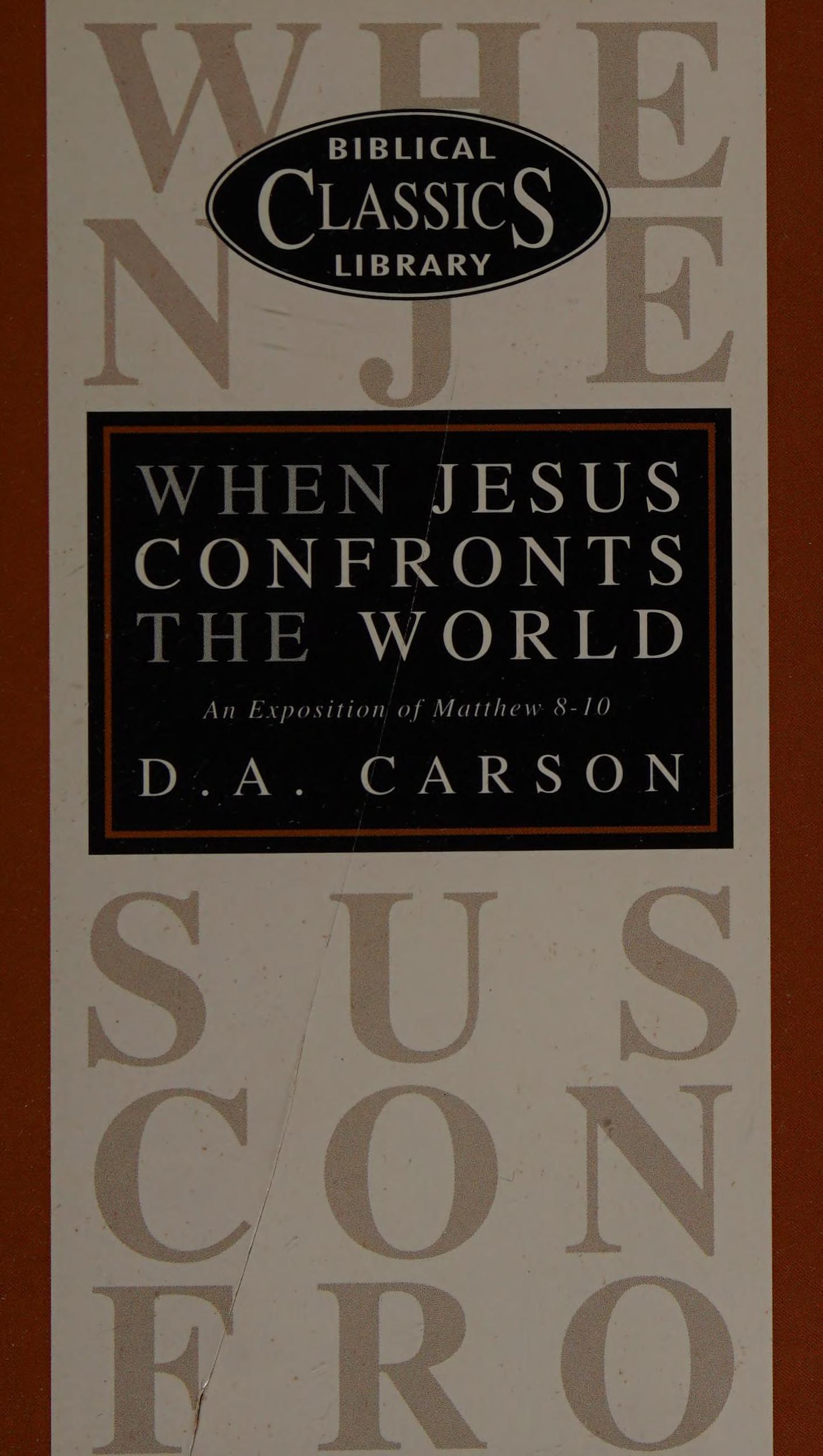 When Jesus Confronts the World