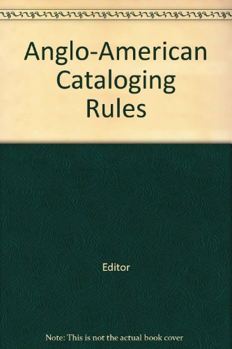 Anglo-American Cataloguing Rules: British Text : Chapter 6 Revised