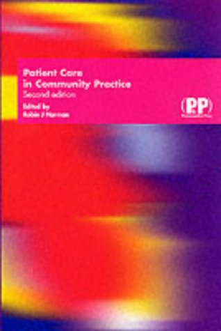 Patient Care In Community Practice: A Handbook Of Non-Medicinal Healthcare