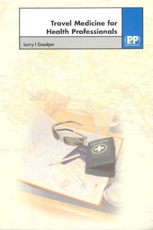 Travel Medicine For Health Professionals