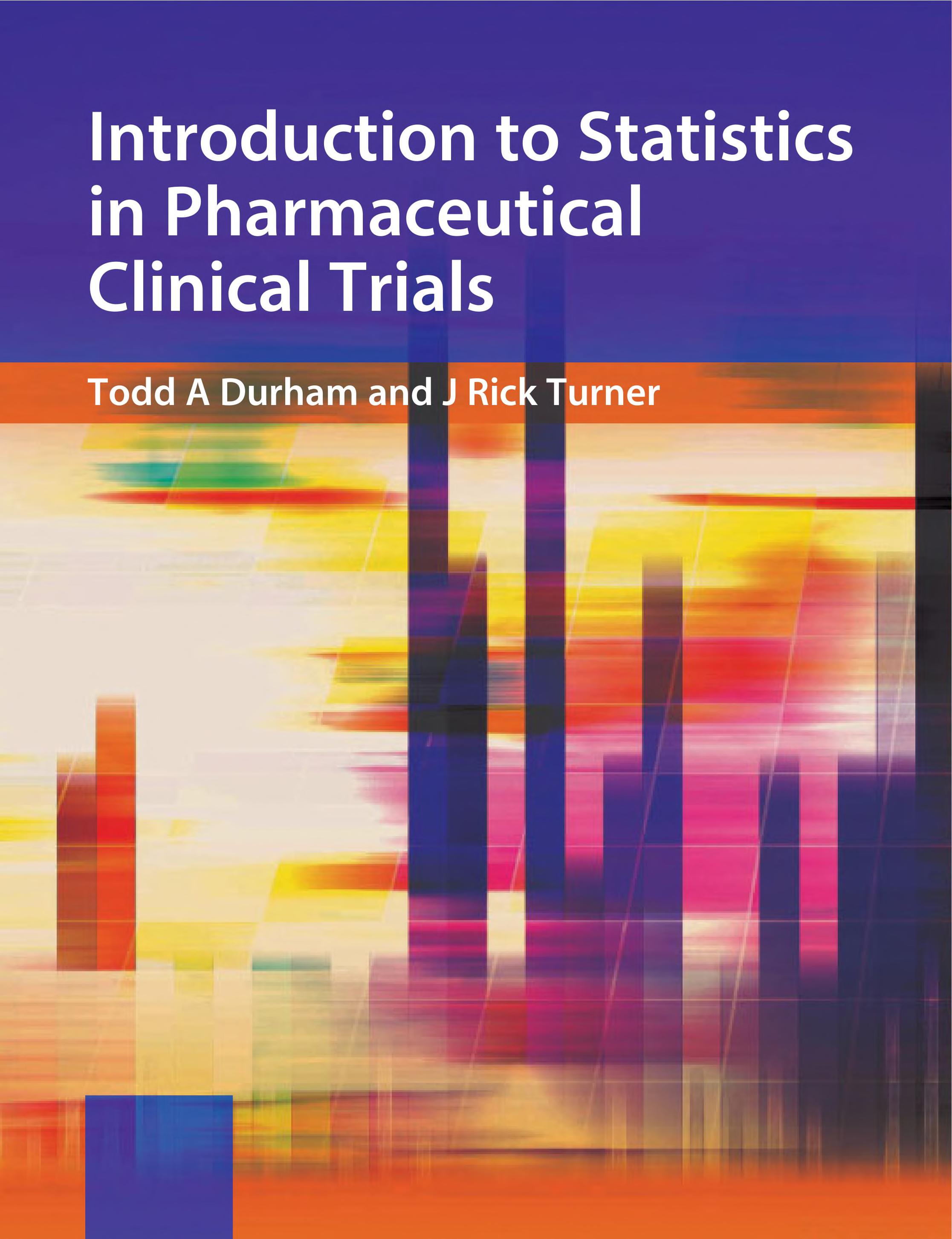 Introduction To Statistics In Pharmaceutical Clinical Trials