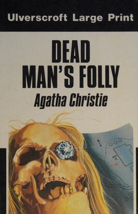 Dead Man's Folly by Agatha Christie, ISBN 9780854567720
