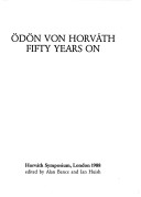 Ödön von Horváth, Fifty Years On