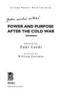 Power and Purpose After the Cold War