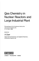 Gas Chemistry in Nuclear Reactors and Large Industrial Plant