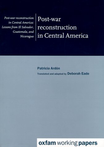 Post-War Reconstruction in Central America