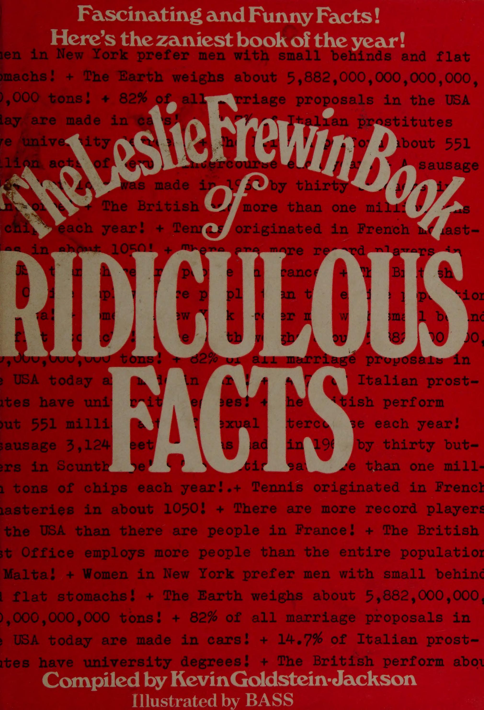 The Leslie Frewin Book Of Ridiculous Facts