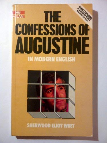 The Confessions Of Augustine In Modern English