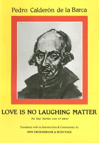 Calderon: Love Is No Laughing Matter