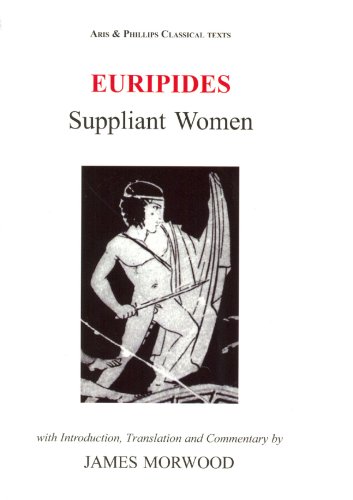 Euripides: Suppliant Women