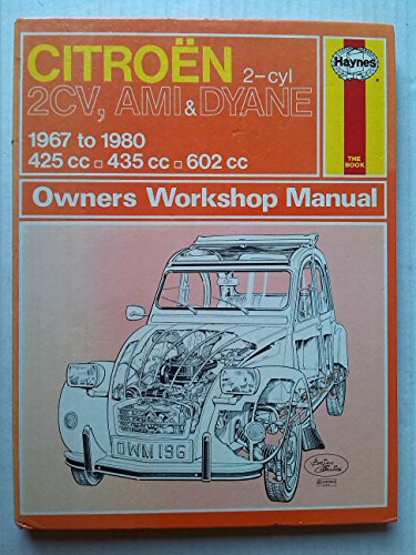 Citroen 2CV, Ami and Dyane Owner's Workshop Manual